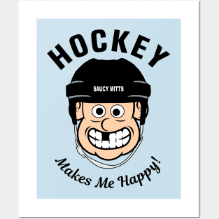 Hockey Makes Me Happy Posters and Art